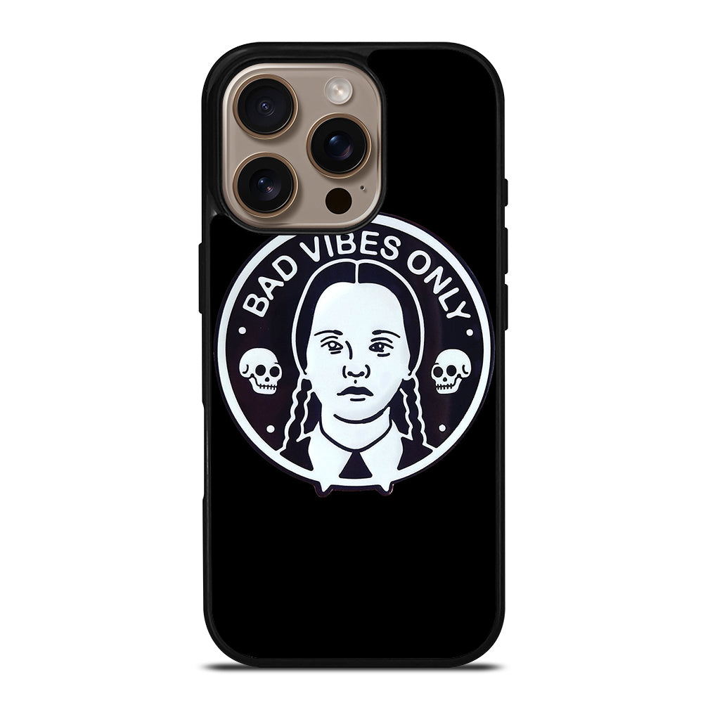 BAD VIBES ONLY WEDNESDAY ADDAMS iPhone 16 Pro Case