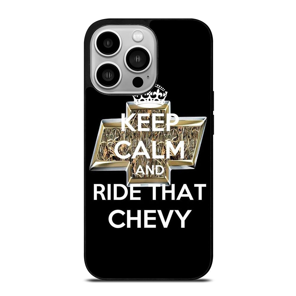 KEEP CALM AND RIDE THAT CHEVY iPhone 14 Pro Case