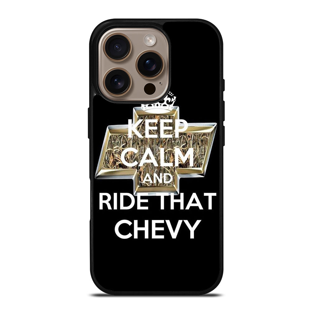 KEEP CALM AND RIDE THAT CHEVY iPhone 16 Pro Case