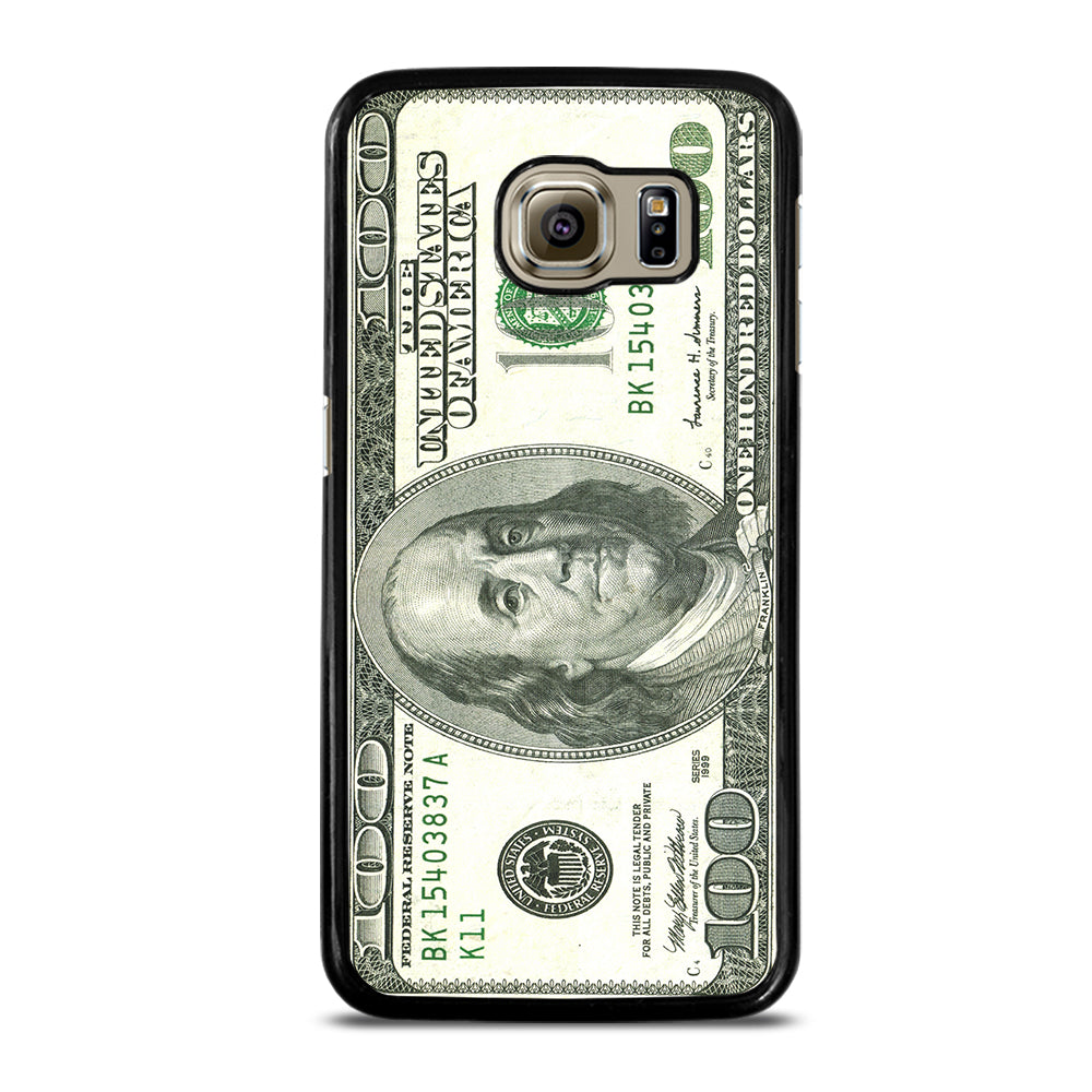 100 DOLLAR CASE Samsung Galaxy S6 Case