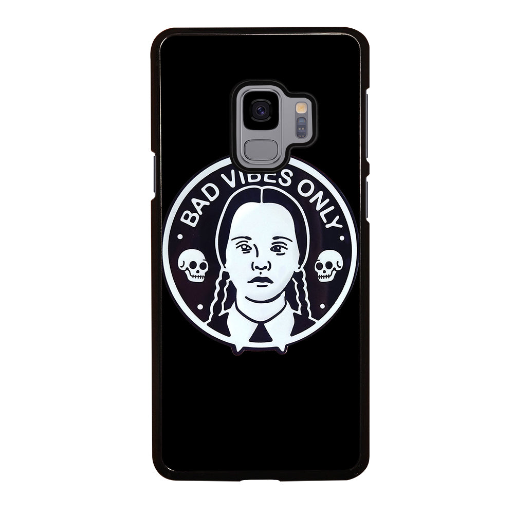 BAD VIBES ONLY WEDNESDAY ADDAMS Samsung Galaxy S9 Case
