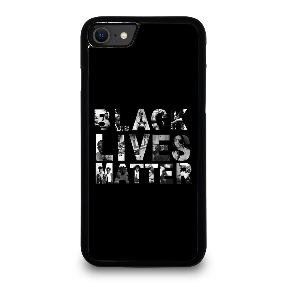 BLACK LIVES MATTER iPhone SE 2020 Case