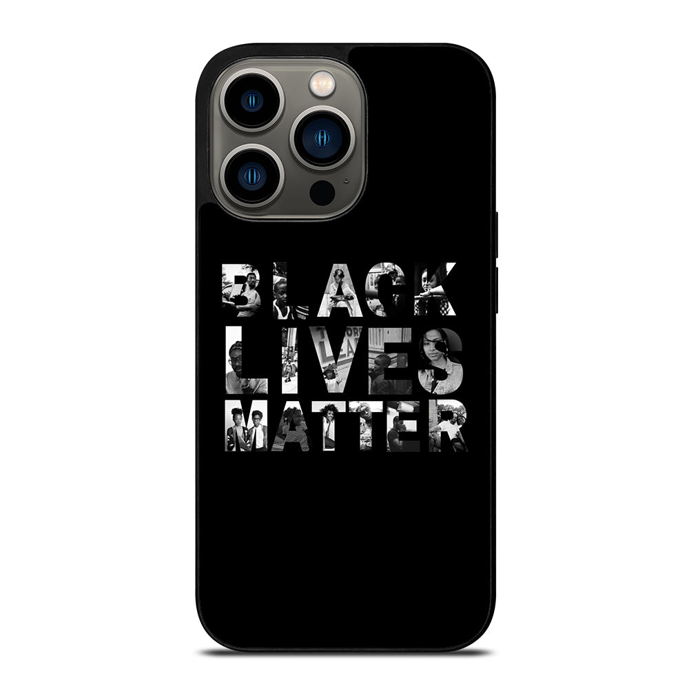 BLACK LIVES MATTER iPhone 13 Pro Case