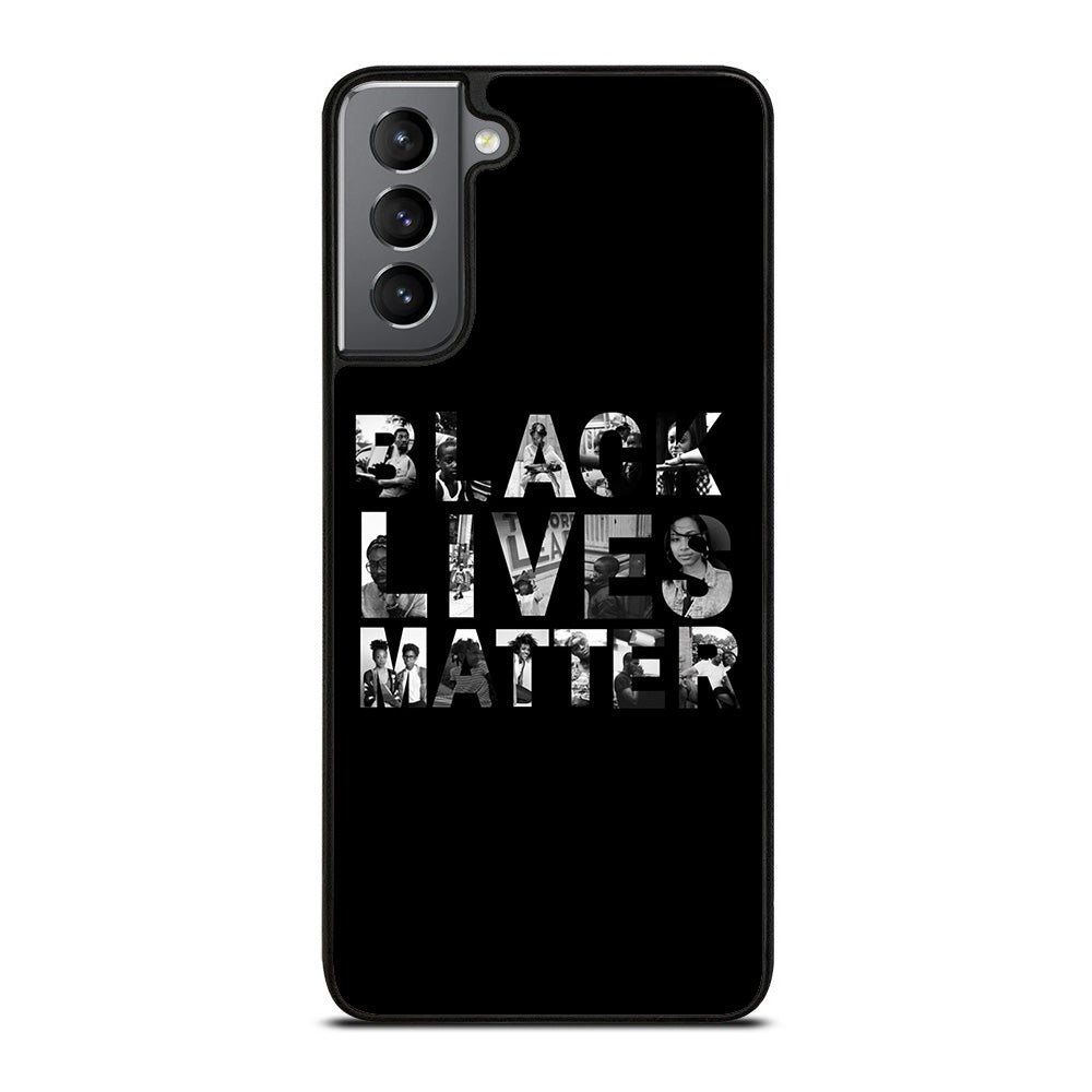 BLACK LIVES MATTER Samsung Galaxy S21 Plus 5G Case
