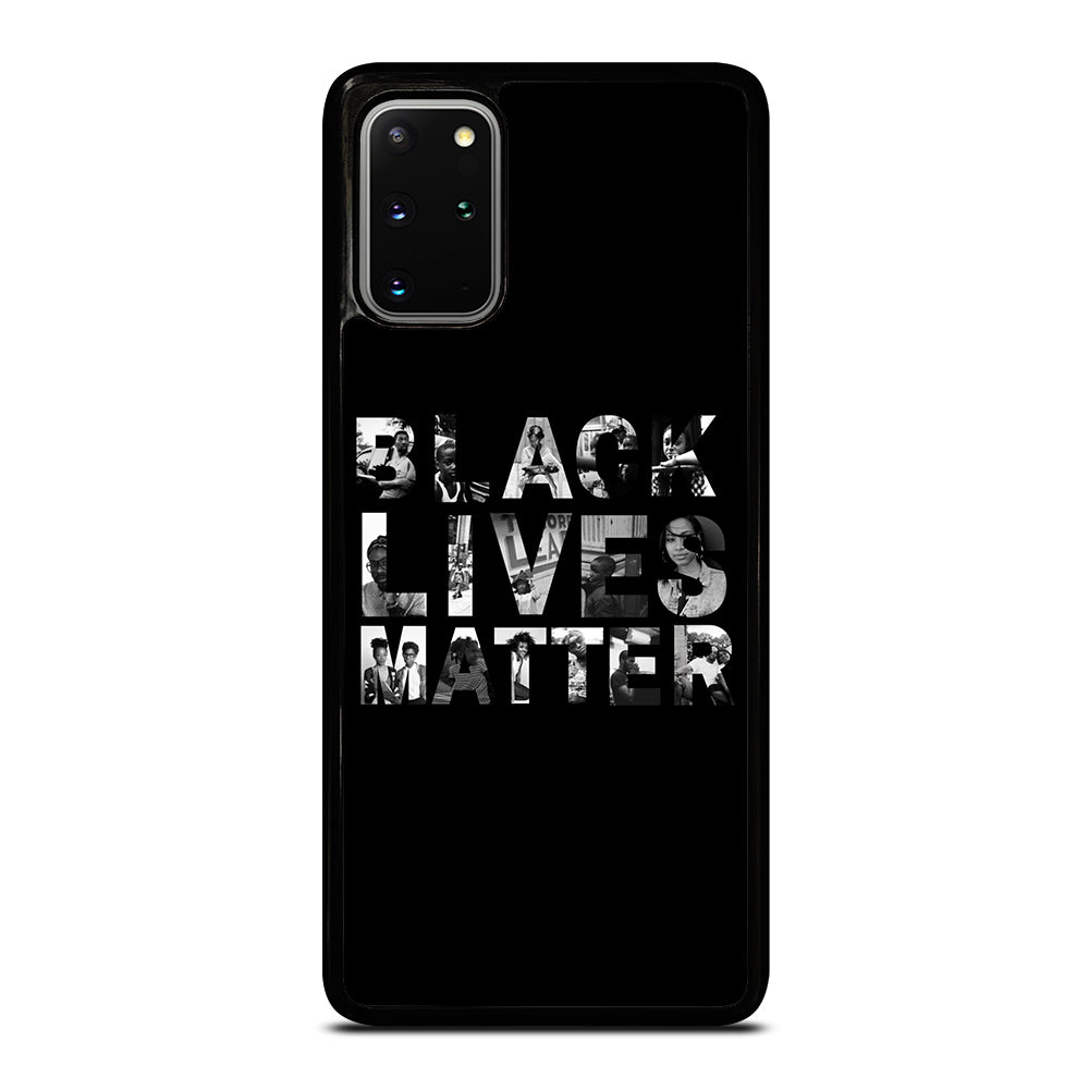 BLACK LIVES MATTER Samsung Galaxy S20 Plus / S20 Plus 5G Case