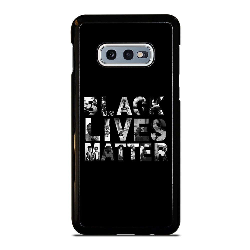 BLACK LIVES MATTER Samsung Galaxy S10e Case