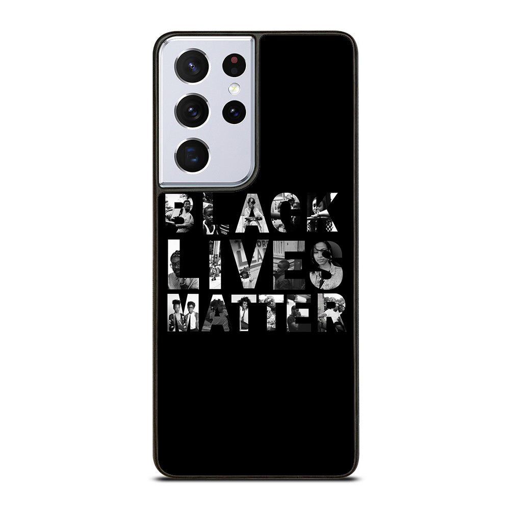 BLACK LIVES MATTER Samsung Galaxy S21 Ultra 5G Case