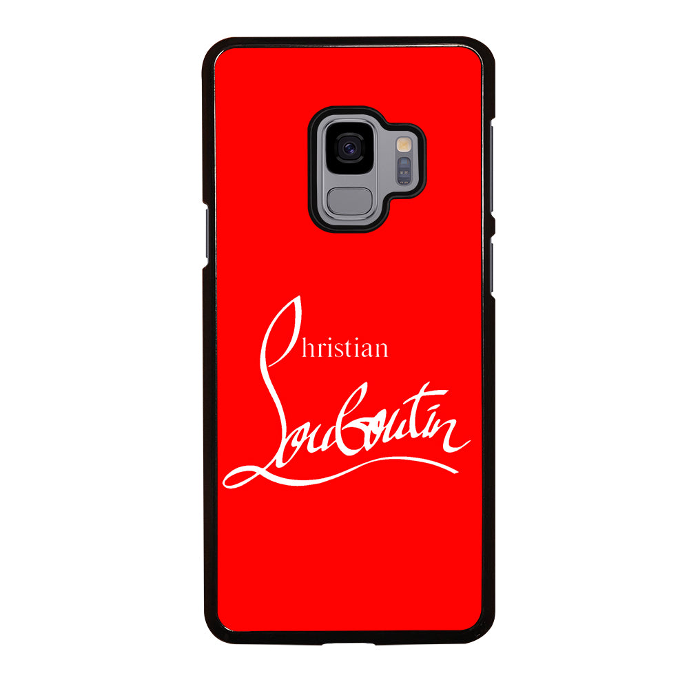 C LOUBOUTIN RED Samsung Galaxy S9 Case