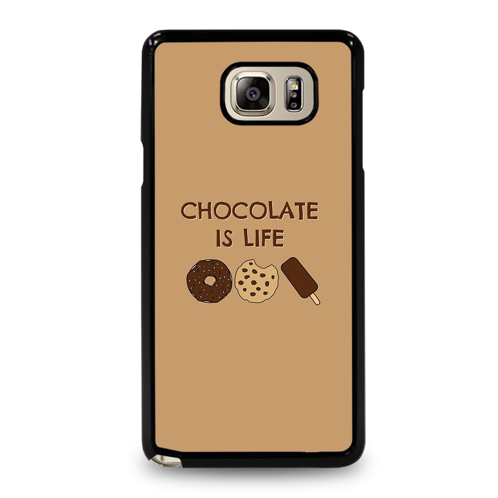 Chocolate Is Life Image Samsung Galaxy Note 5 Case