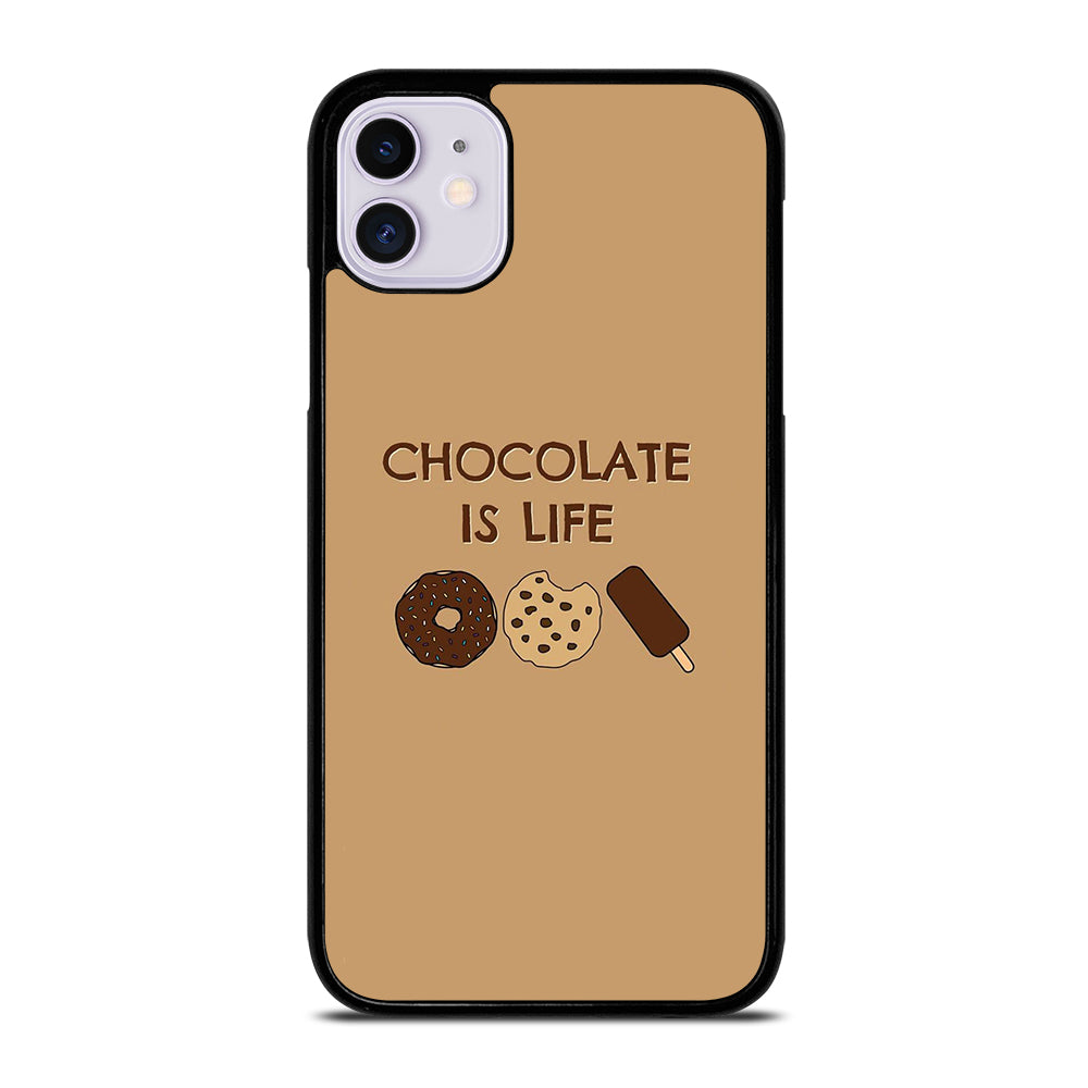 Chocolate Is Life Image iPhone 11 Case