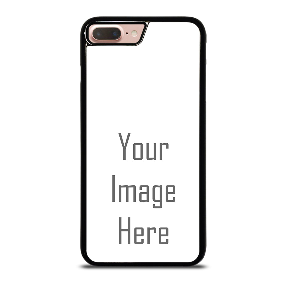 Costum Your Own Photo iPhone 7 Plus / 8 Plus Case