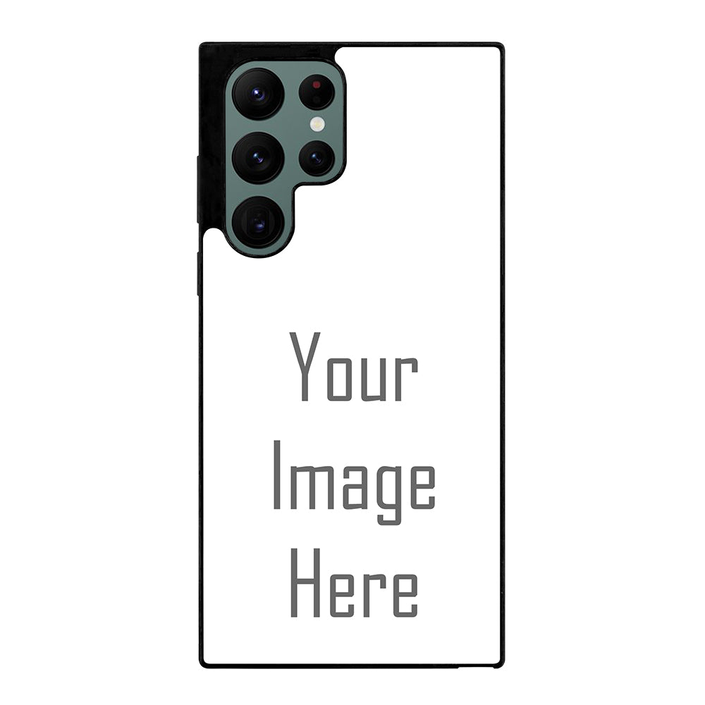 Costum Your Own Photo Samsung Galaxy S22 Ultra 5G Case