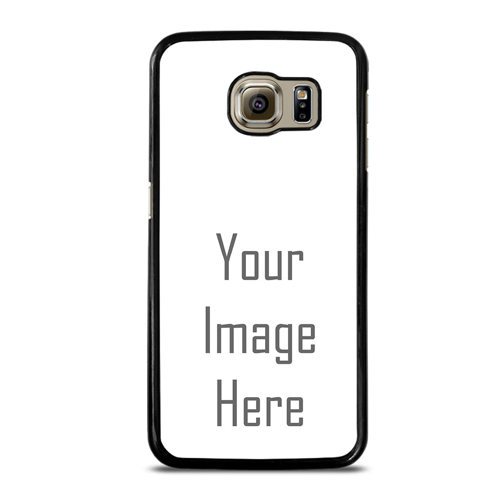 Costum Your Own Photo Samsung Galaxy S6 Case