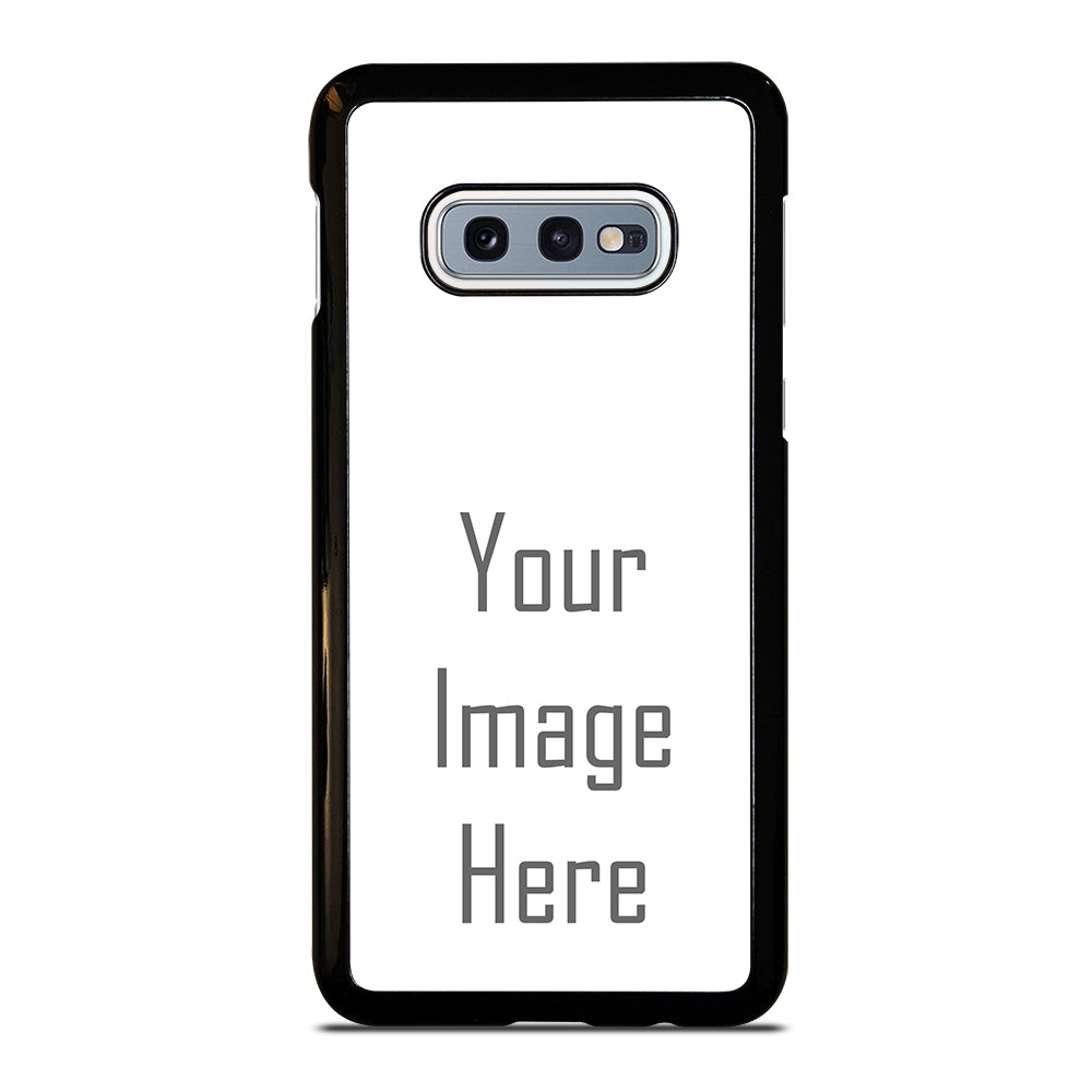 Costum Your Own Photo Samsung Galaxy S10e Case