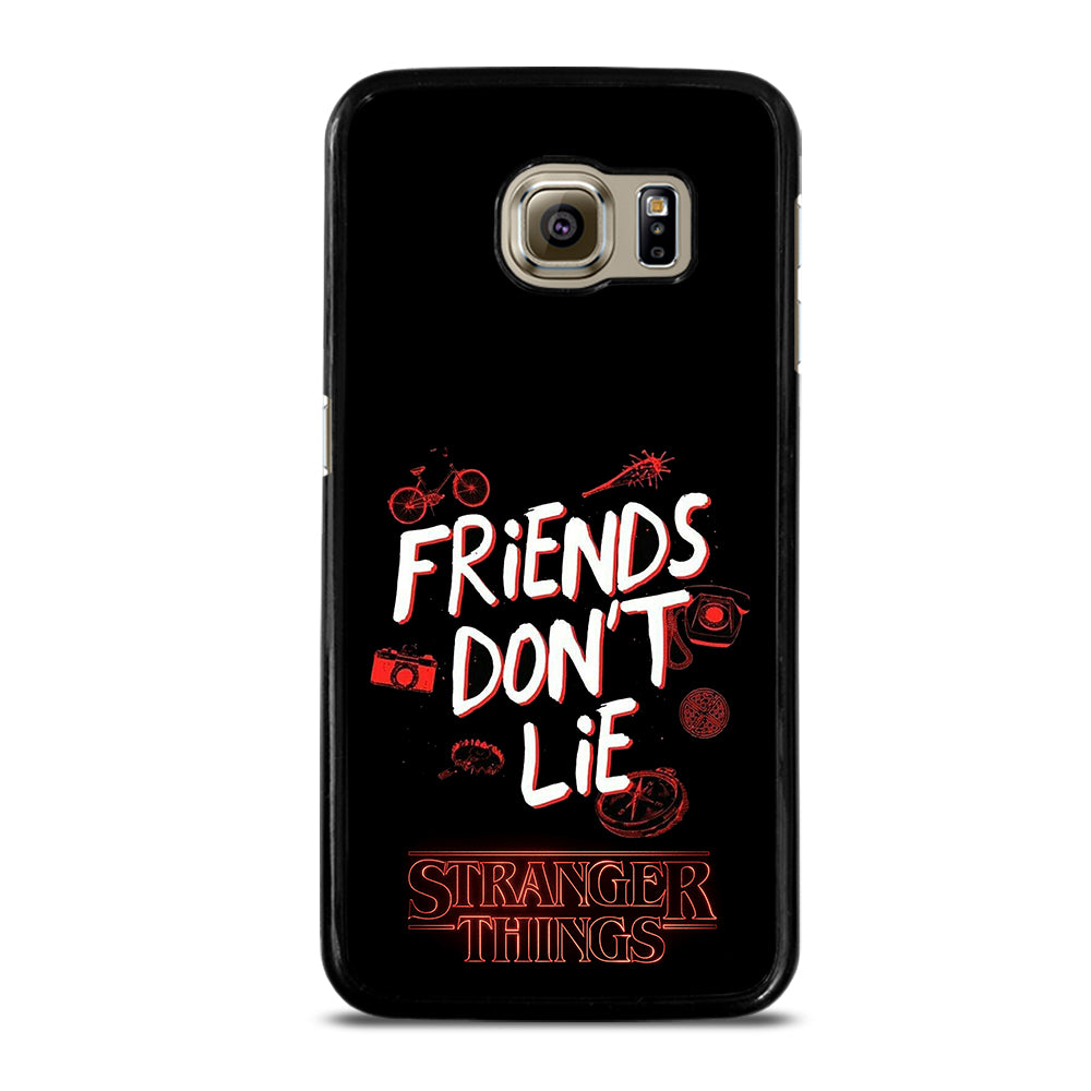 FRIENDS DON'T LIE STRANGER THINGS Samsung Galaxy S6 Case