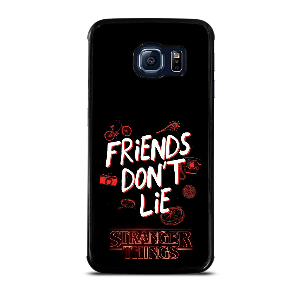 FRIENDS DON'T LIE STRANGER THINGS Samsung Galaxy S6 Edge Case