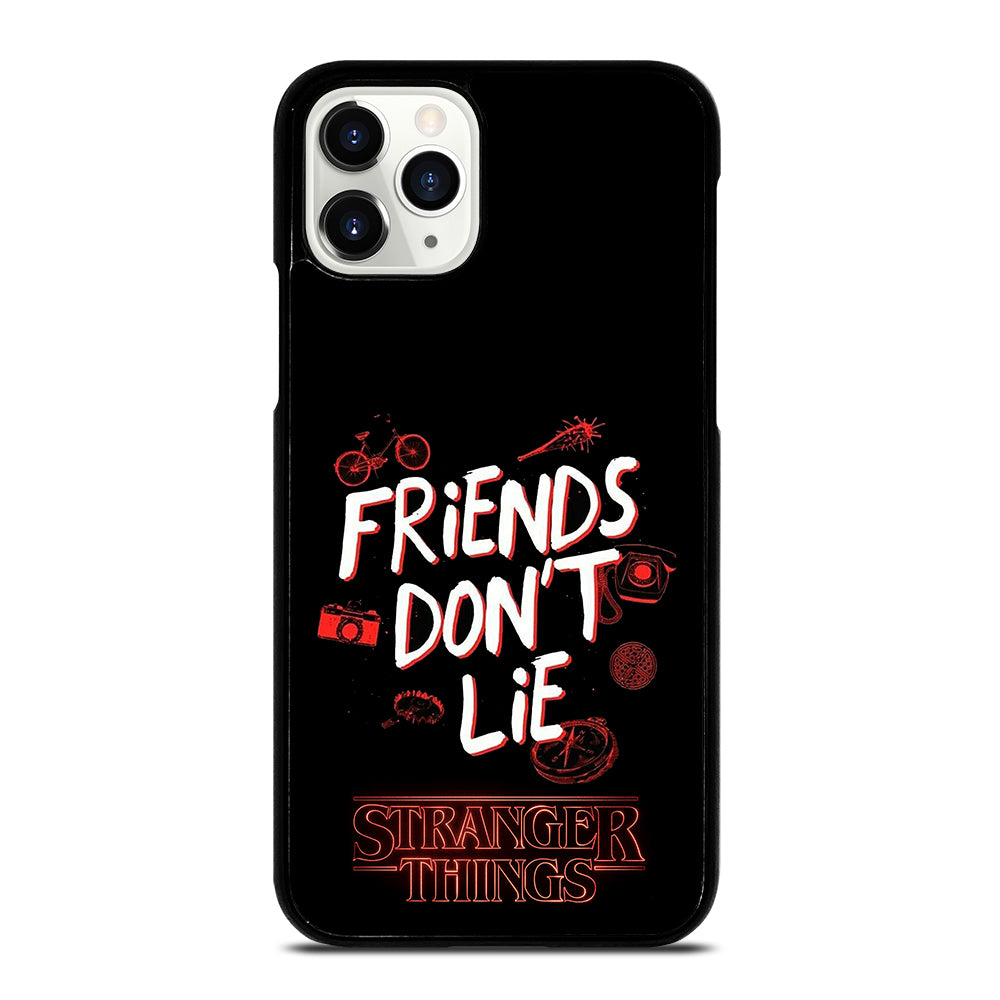 FRIENDS DON'T LIE STRANGER THINGS iPhone 11 Pro Case