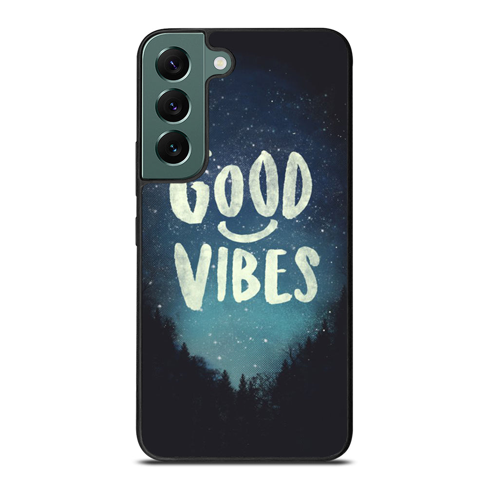 GOOD VIBES CASE Samsung Galaxy S22 5G Case
