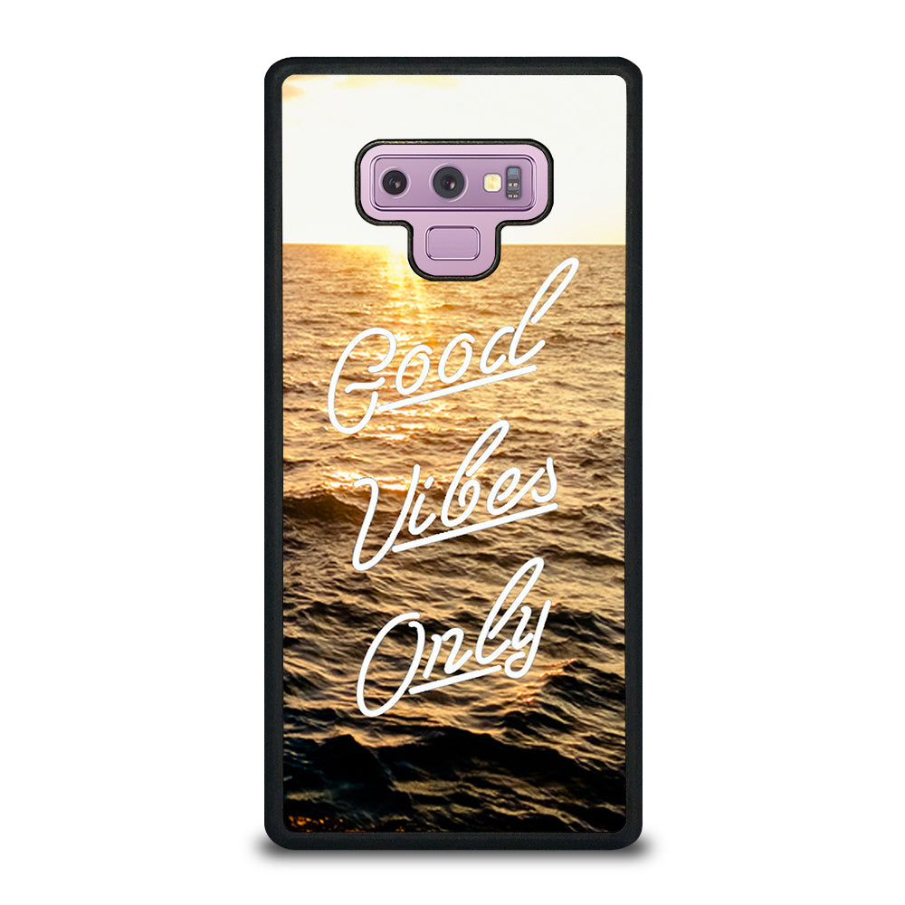 GOOD VIBES ONLY Samsung Galaxy Note 9 Case