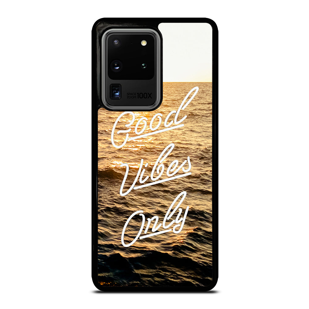 GOOD VIBES ONLY Samsung Galaxy S20 Ultra / S20 Ultra 5G Case