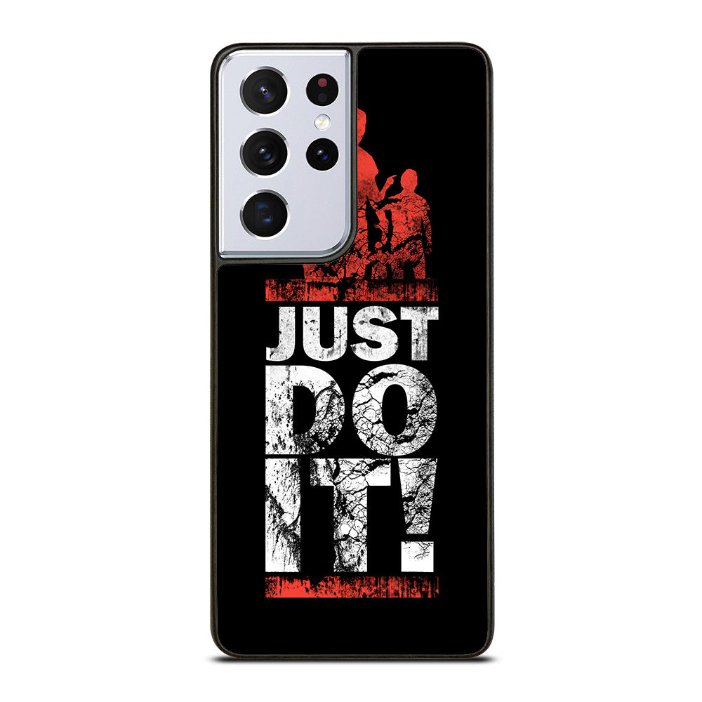 JUST DO IT Samsung Galaxy S21 Ultra 5G Case