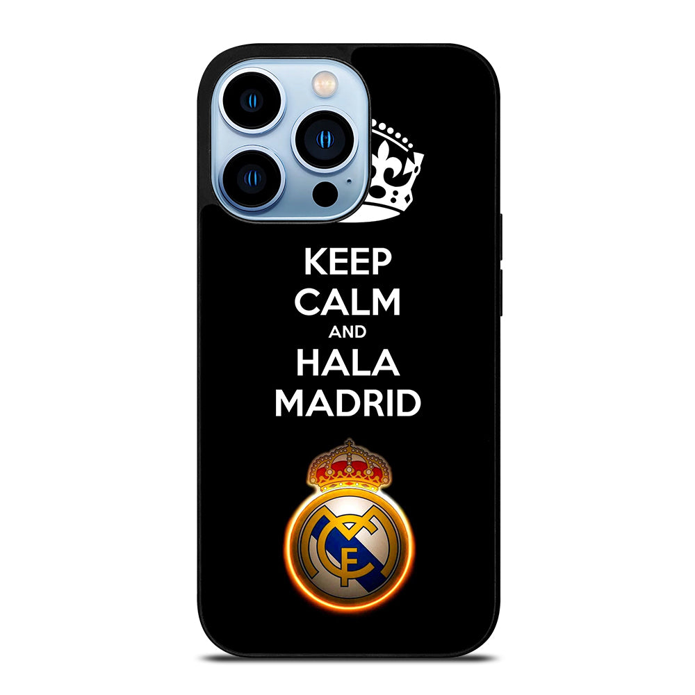 KEEP CALM AND HALA MADRID iPhone 13 Pro Max Case