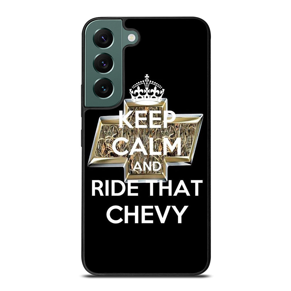 KEEP CALM AND RIDE THAT CHEVY Samsung Galaxy S22 5G Case