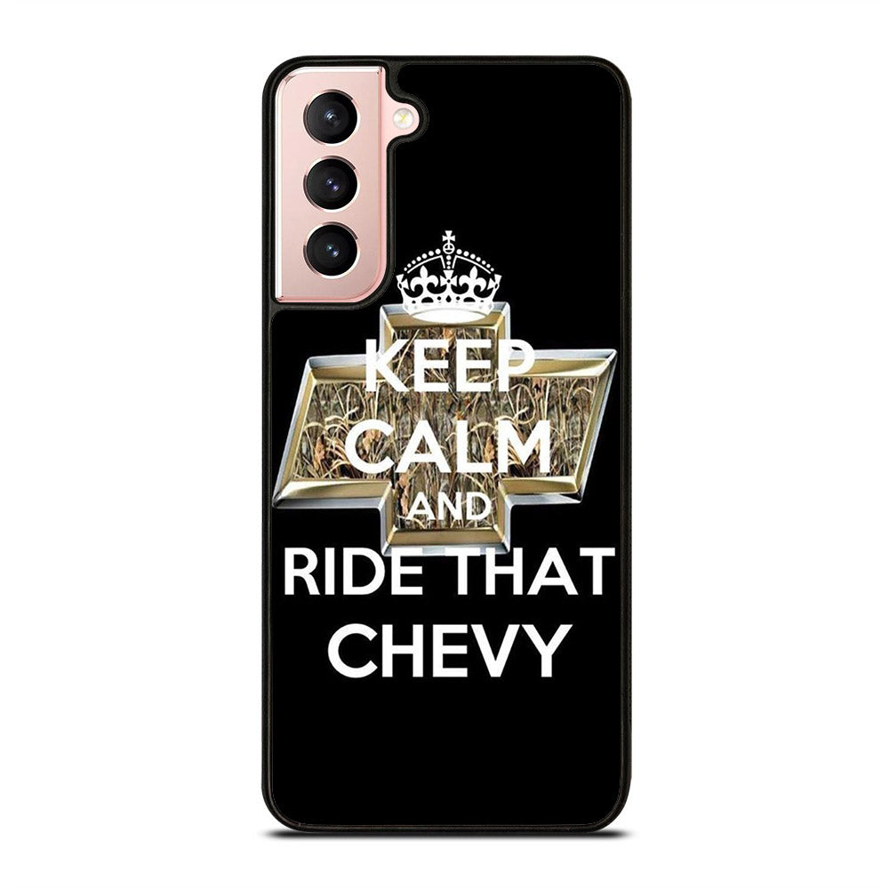 KEEP CALM AND RIDE THAT CHEVY Samsung Galaxy S21 5G Case