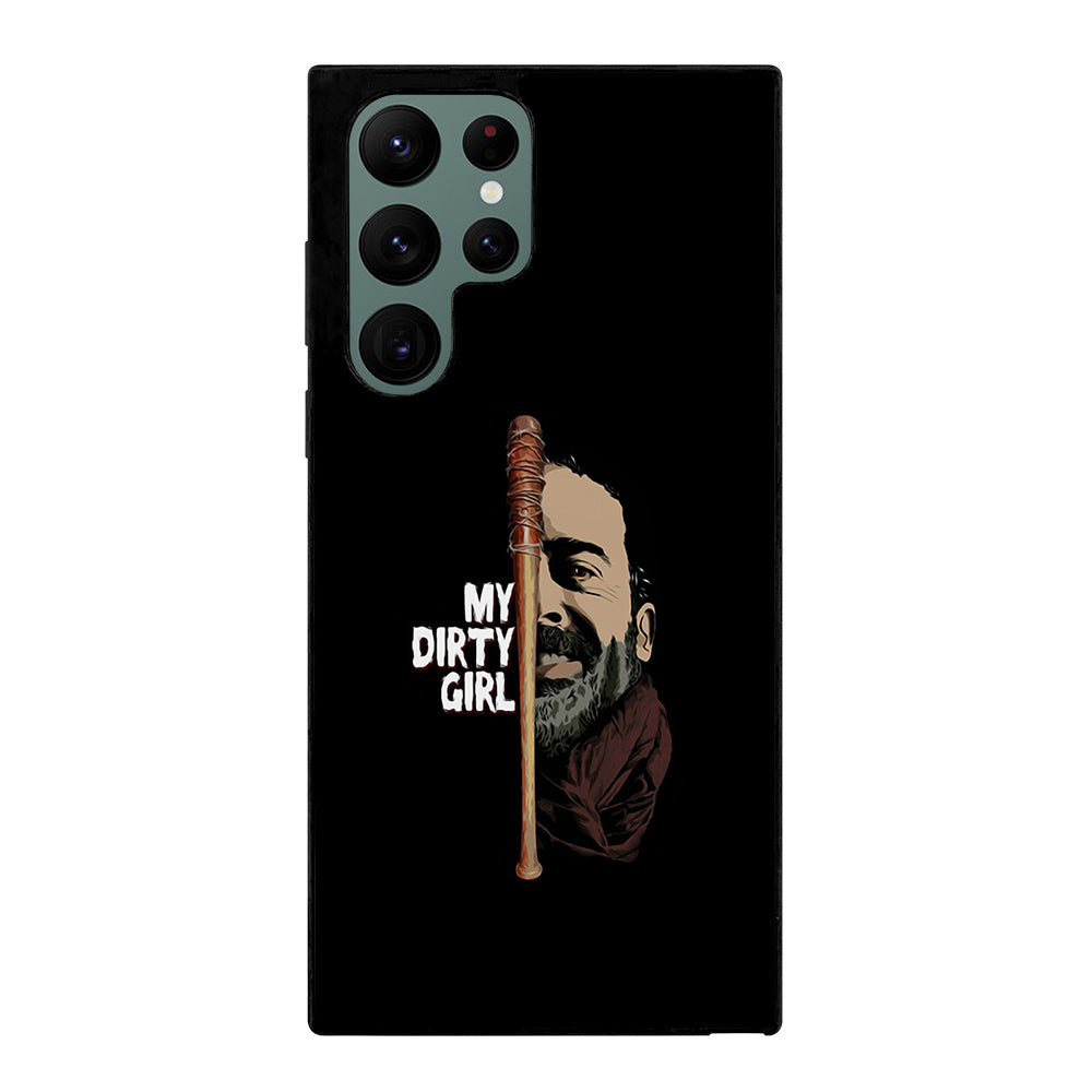 Negan & Lucille My Dirty Girl Samsung Galaxy S22 Ultra 5G Case