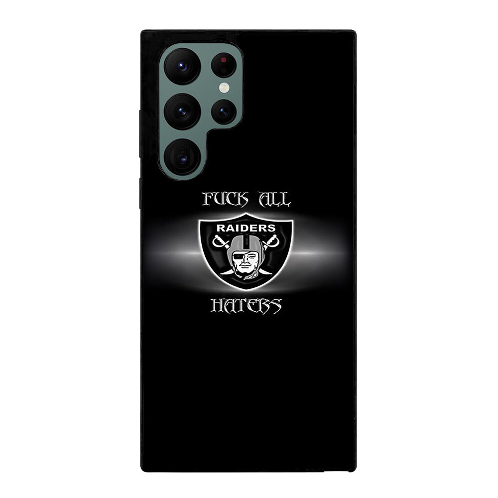 QUOTE FOR OAKLAND RIDERS HATERS Samsung Galaxy S22 Ultra 5G Case
