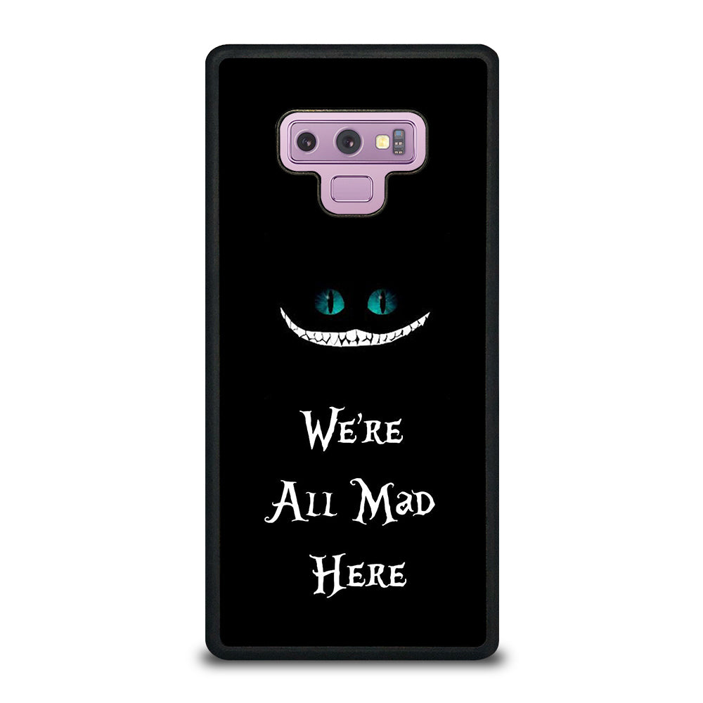 We're All Mad Here Cheshire Samsung Galaxy Note 9 Case