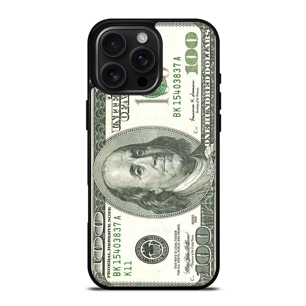 100 DOLLAR CASE iPhone 16 Pro Max Case