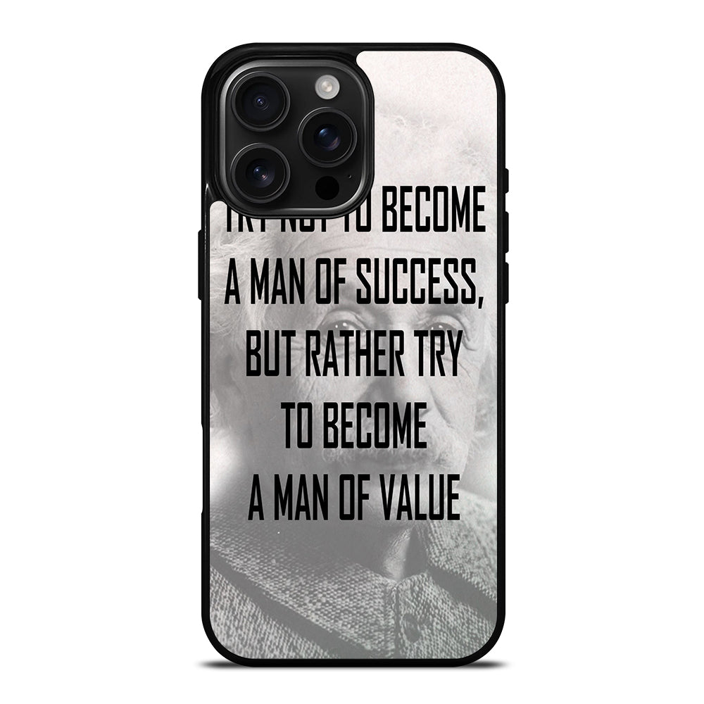 ALBERT EINSTEIN 'S QUOTE iPhone 16 Pro Max Case