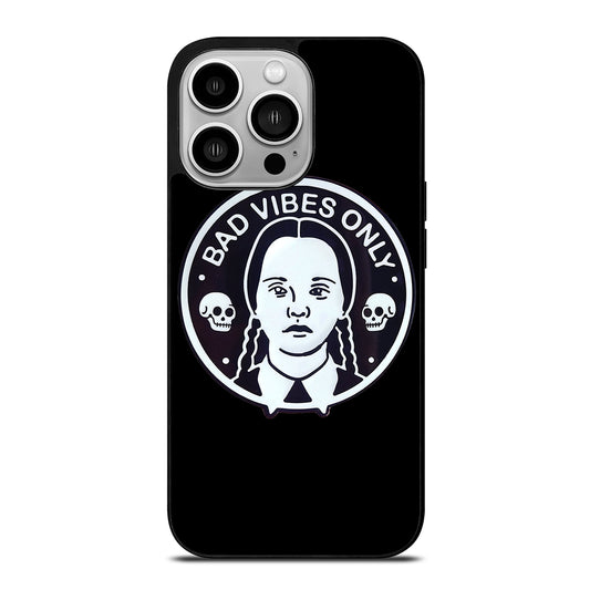 BAD VIBES ONLY WEDNESDAY ADDAMS iPhone 14 Pro Case