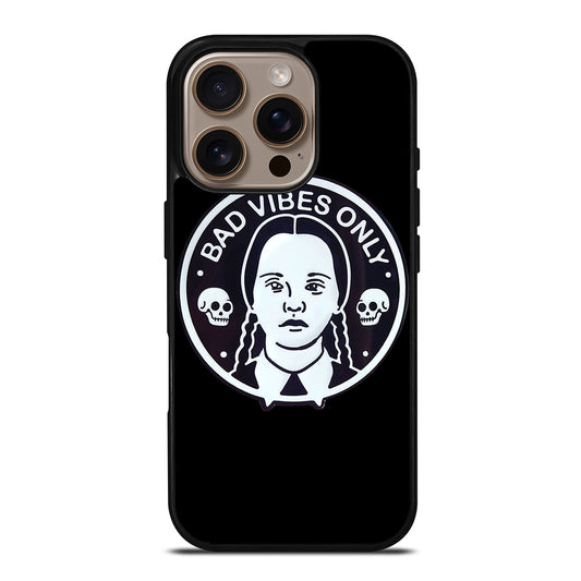 BAD VIBES ONLY WEDNESDAY ADDAMS iPhone 16 Pro Case