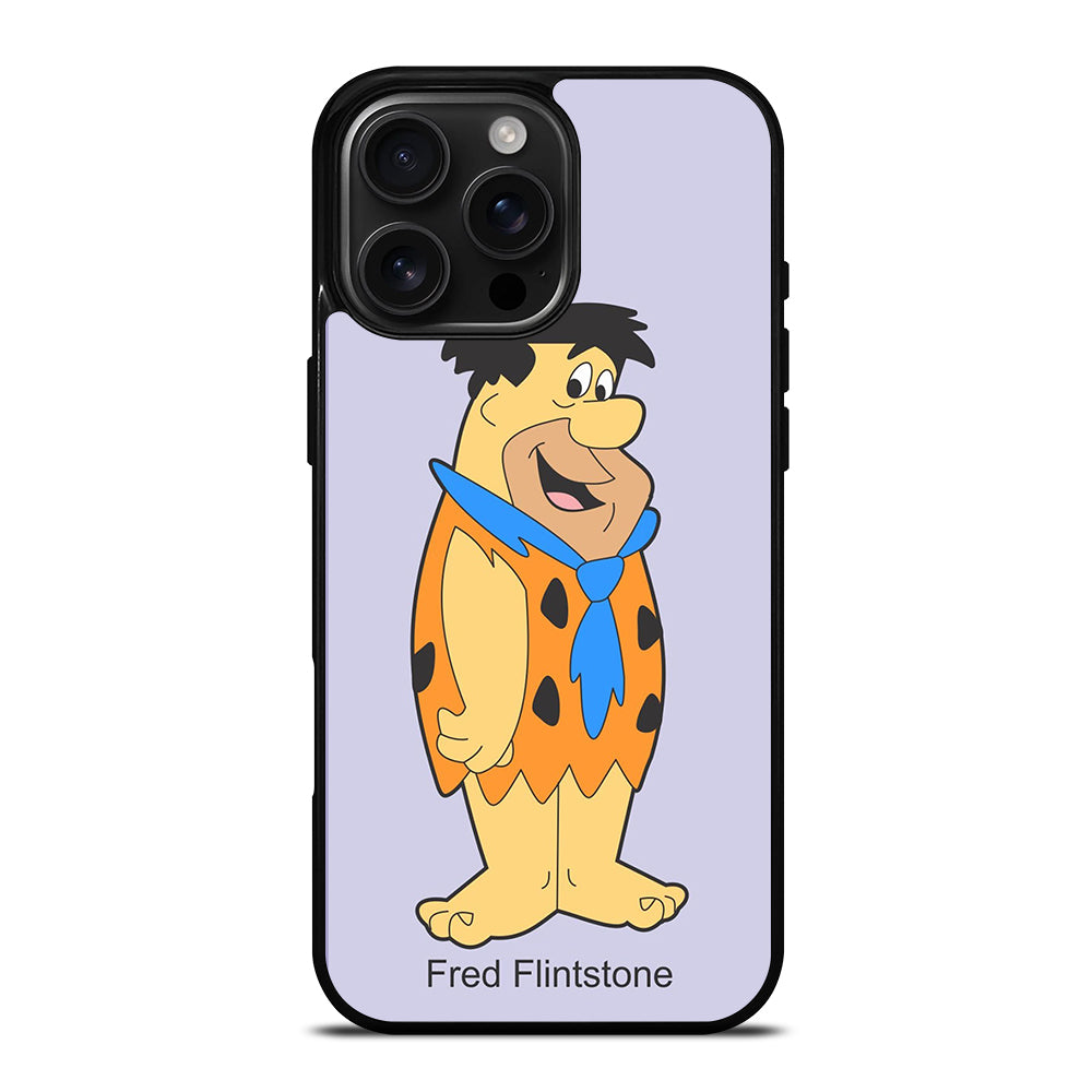 FRED FLINTSTONE iPhone 16 Pro Max Case