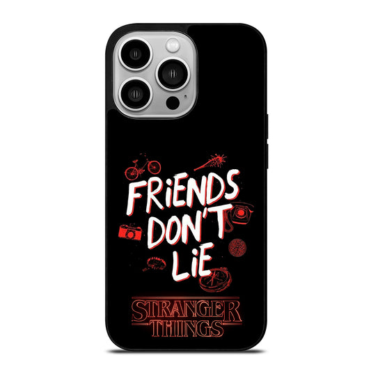 FRIENDS DON'T LIE STRANGER THINGS iPhone 14 Pro Case