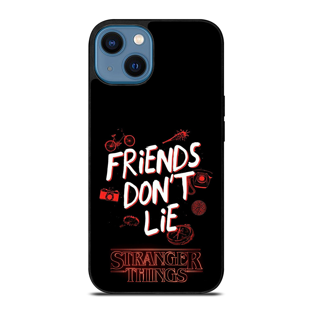 FRIENDS DON'T LIE STRANGER THINGS iPhone 14 Case