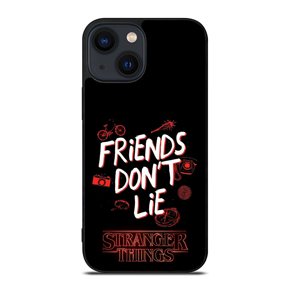 FRIENDS DON'T LIE STRANGER THINGS iPhone 14 Plus Case