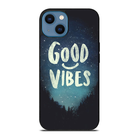GOOD VIBES CASE iPhone 14 Case