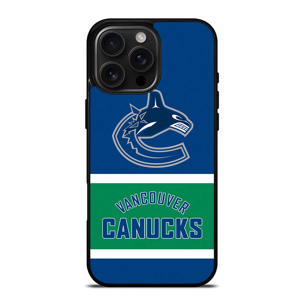 GREAT VANCOUVER CANUCKS iPhone 16 Pro Max Case