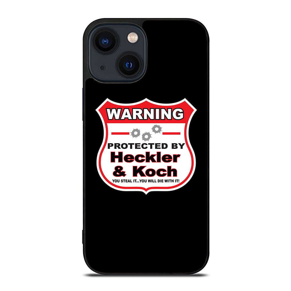 HECKLER & KOCH WARNING iPhone 14 Plus Case