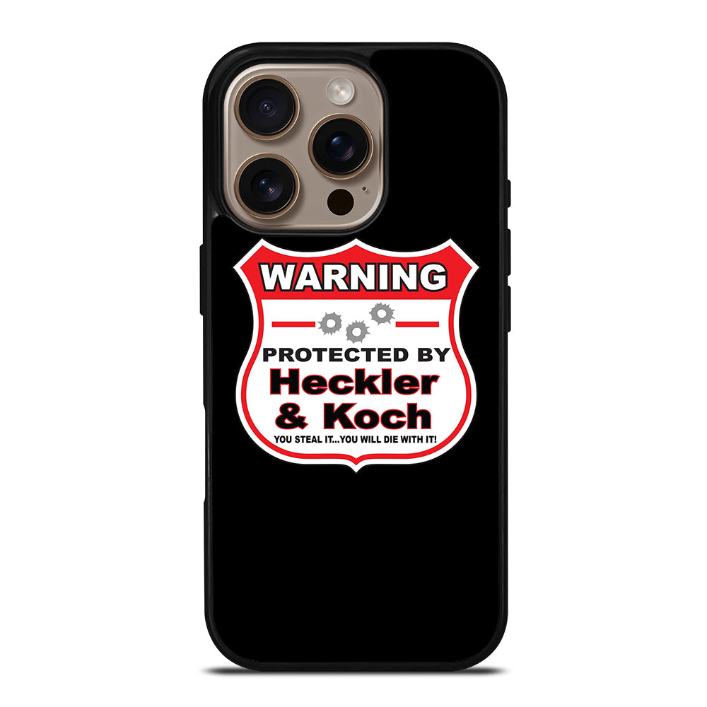 HECKLER & KOCH WARNING iPhone 16 Pro Case