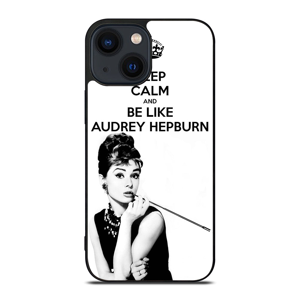 KEEP CALM AUDREY HEPBURN iPhone 14 Plus Case