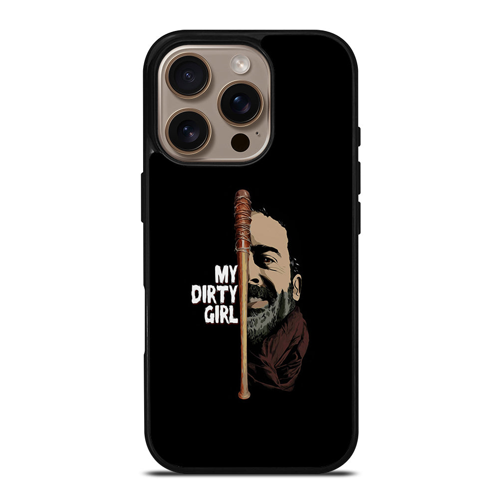 Negan & Lucille My Dirty Girl iPhone 16 Pro Case