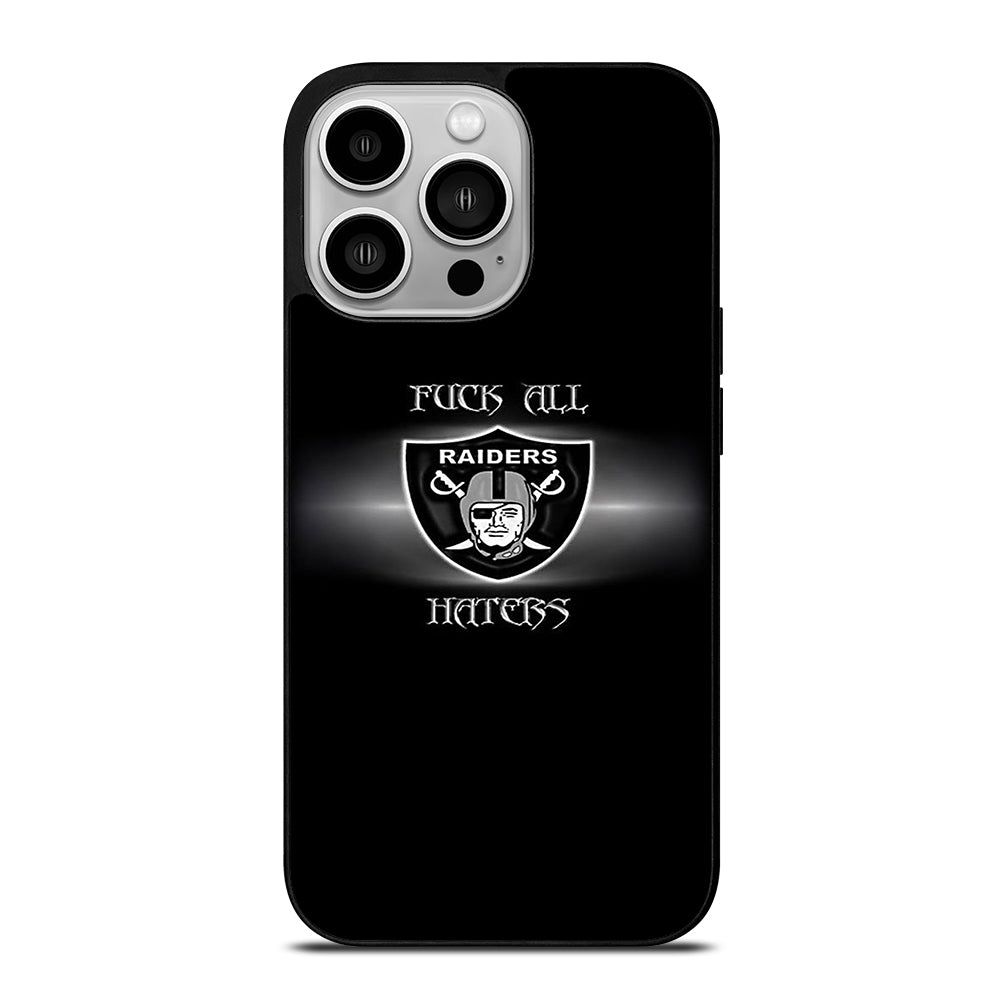 QUOTE FOR OAKLAND RIDERS HATERS iPhone 14 Pro Case