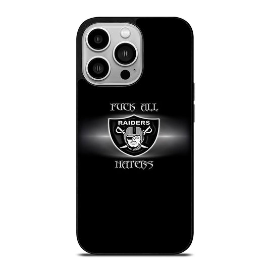QUOTE FOR OAKLAND RIDERS HATERS iPhone 14 Pro Case