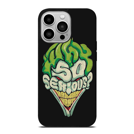 SO SERIOUS JOKER iPhone 14 Pro Case