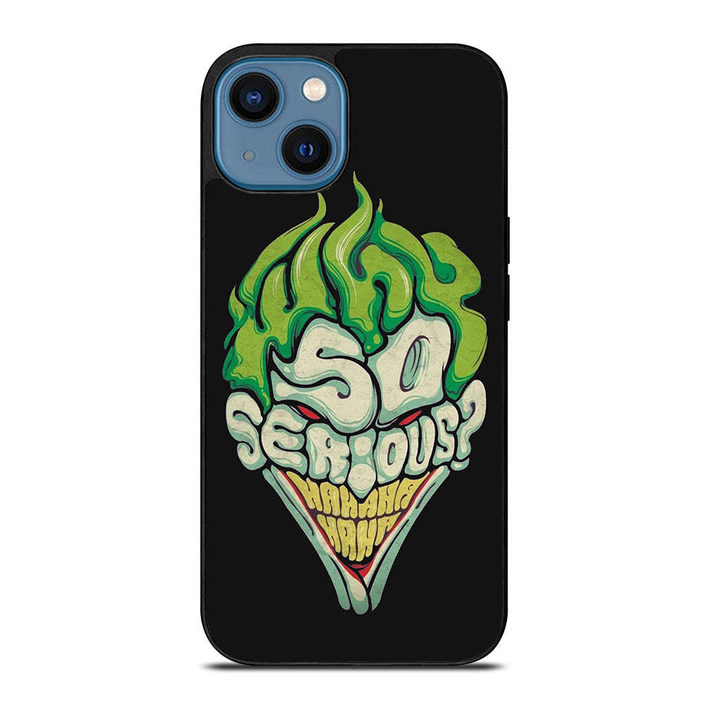 SO SERIOUS JOKER iPhone 14 Case