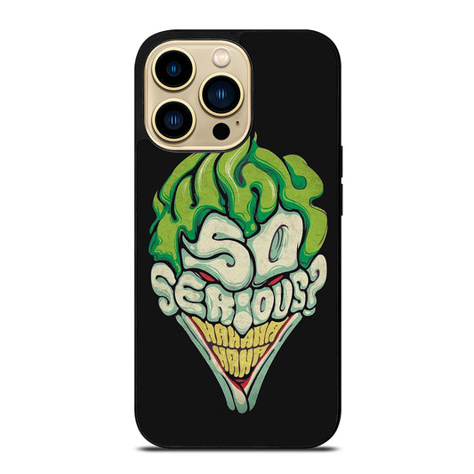 SO SERIOUS JOKER iPhone 14 Pro Max Case